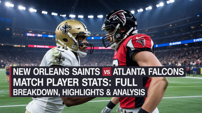 New Orleans Saints vs Atlanta Falcons Match Player Stats